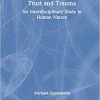 Trust and Trauma: An Interdisciplinary Study in Human Nature (Psychology and the Other) 1st Edition