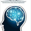 Terapia Cognitivo Comportamentale: Ritrova energia e motivazione adottando semplici tecniche contro ansia, stress e depressione (Italian Edition)
