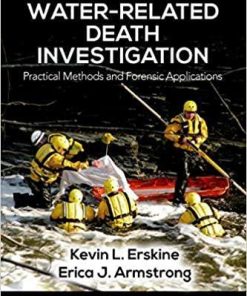 Water-Related Death Investigation: Practical Methods and Forensic Applications 2nd Edition