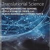 Reprogramming the Genome: Applications of CRISPR-Cas in non-mammalian systems part B (Volume 180) (Progress in Molecular Biology and Translational Science, Volume 180) 1st Edition