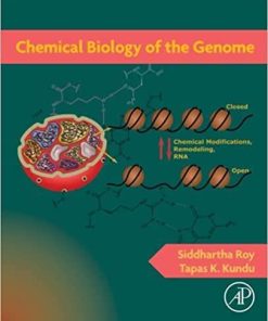 Chemical Biology of the Genome 1st Edition