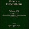 Ion Channels: Channel Biochemistry, Reconstitution, and Function (Volume 652) (Methods in Enzymology, Volume 652) 1st Edition