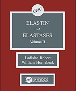 Elastin and Elastases, Volume II 1st Edition