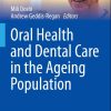 Oral Health and Dental Care in the Ageing Population (BDJ Clinician’s Guides) (EPUB)