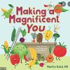 Making a Magnificent You: And the Role of Fruits and Vegetables (EPUB)