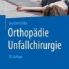 Orthopädie Unfallchirurgie (10th ed.) (PDF Book)