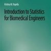 Introduction to Statistics for Biomedical Engineers (PDF Book)