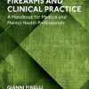 Firearms and Clinical Practice (PDF)