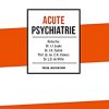 Acute psychiatrie, 2nd Edición (Dutch Edition) (EPUB)