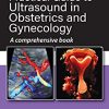 Practical Guide to Ultrasound in Obstetrics and Gynecology: A comprehensive book (PDF Book)