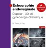 Échographie endovaginale Doppler – 3D: en gynécologie-obstétrique, 7th Edition (PDF Book)