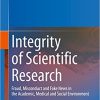 Integrity of Scientific Research: Fraud, Misconduct and Fake News in the Academic, Medical and Social Environment (EPUB)