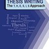 Thesis Writing: The T H E S I S Approach (PDF Book)