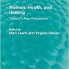 Women, Health, and Healing (Routledge Revivals) (EPUB)