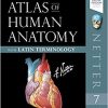 Atlas of Human Anatomy: Latin Terminology: English and Latin Edition (Netter Basic Science), 7th Edition (PDF)