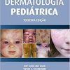 Atlas Colorido e Texto de Dermatologia Pediátrica, 3rd Edition (PDF)