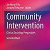 Community Intervention: Clinical Sociology Perspectives (Clinical Sociology: Research and Practice), 2nd Edition (PDF)