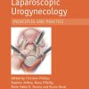 Download Book Laparoscopic Urogynaecology: Principles and Practice Kindle Edition