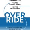 Override: Discover Your Brain Type, Why You Do What You Do, and How to Do it Better (EPUB)