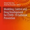 Modeling, Control and Drug Development for COVID-19 Outbreak Prevention (Studies in Systems, Decision and Control Book 366) (PDF)