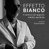 Effetto bianco: Il camice nel rapporto medico-paziente (Italian Edition) (EPUB)