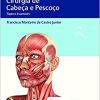 Cirurgia de Cabeça e Pescoço: Tópicos Essenciais (PDF Book)