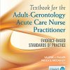 Textbook for the Adult-Gerontology Acute Care Nurse Practitioner: Evidence-Based Standards of Practice (PDF)