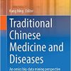 Traditional Chinese Medicine and Diseases: An Omics Big-data Mining Perspective (Translational Bioinformatics, 18) (EPUB)