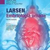 Larsen – Embriologia umana: VI Edizione (Italian Edition) (EPUB)