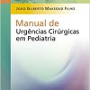 Manual de Urgências Cirúrgicas em Pediatria, 1st edition (PDF)