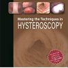Mastering the Techniques in Hysteroscopy, 2nd Edition – Original PDF