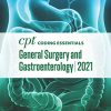 CPT Coding Essentials for General Surgery and Gastroenterology 2021 (PDF Book)