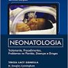 Neonatologia: Tratamentos, Procedimentos, Problemas com Plantão, Doenças e Drogas, 7th Edition (PDF Book)