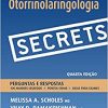 Secrets: Otorrinolaringologia, 4th Edition (PDF)