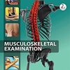 Musculoskeletal Examination, 2nd Edition (PDF Book)