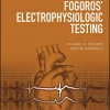 Fogoros’ Electrophysiologic Testing, 7th Edition (PDF)