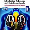 Ultrasound Physics: Introduction to Doppler and B-Mode Echocardiography (Echocardiography Ilustrated) (PDF)