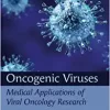 Oncogenic Viruses Volume 2: Medical Applications of Viral Oncology Research (PDF)