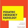 Pediatric Emergency Radiology (WHAT DO I DO NOW EMERGENCY MEDICINE)