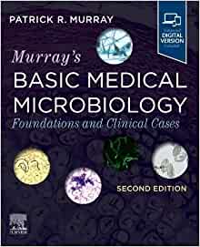 Murray’s Basic Medical Microbiology: Foundations and Clinical Cases, 2nd edition (PDF)