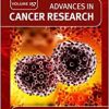 Novel Methods and Pathways in Cancer Glycobiology Research (Volume 157) (Advances in Cancer Research, Volume 157) (EPUB)