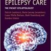 Seizure and Epilepsy Care: The Pocket Epileptologist (Cambridge Manuals in Neurology) (PDF Book)