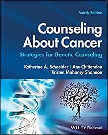 Counseling About Cancer: Strategies for Genetic Counseling, 4th Edition (PDF)