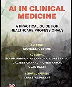 AI in Clinical Medicine: A Practical Guide for Healthcare Professionals (EPUB)