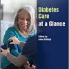 Diabetes Care at a Glance (At a Glance (Nursing and Healthcare)) (PDF)