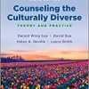 Counseling the Culturally Diverse: Theory and Practice, 9th Edition (PDF Book)