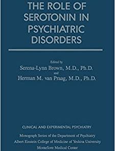 Role Of Serotonin In Psychiatric Disorders (PDF Book)