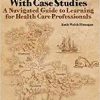 Medical Terminology with Case Studies: A Navigated Guide to Learning for Health Care Professional, 3rd Edition (PDF)