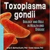 Toxoplasma Gondii: Prevalence and Role in Health and Disease (PDF)