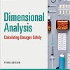 Dimensional Analysis: Calculating Dosages Safely, Third Edition